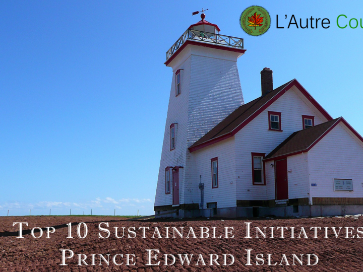 Top 10 Sustainable Initiatives in PEI